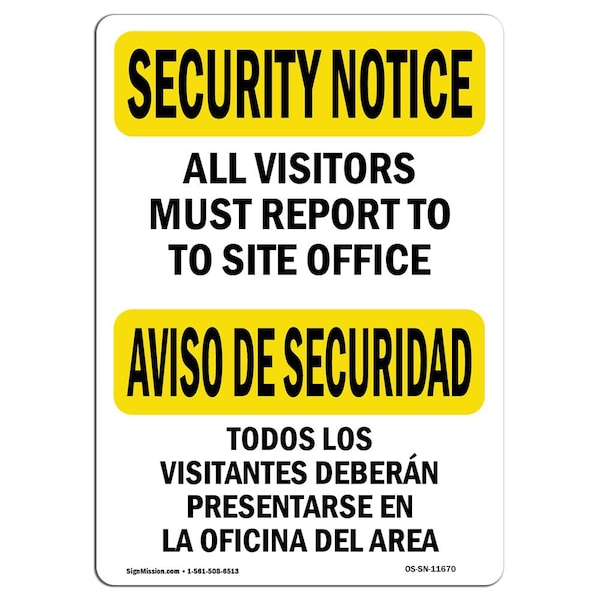 Sign, 3.5" H, 5" W, Visitors Must Report Bilingual, Landscape, SN-D-35-L-11670-10PK